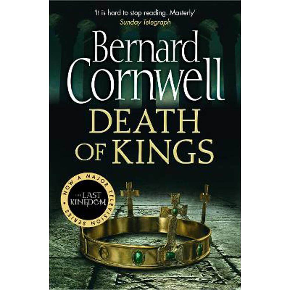 Death of Kings (The Last Kingdom Series, Book 6) (Paperback) - Bernard Cornwell
